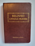 Beloved Catholic Prayers - Growing in Faith Leatherette Prayer Book